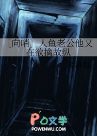 �ƻ�С˵:[����]�����Ϲ����������ܹ���