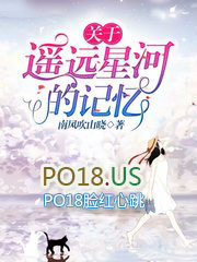 ����С˵:����ңԶ�Ǻӵļ���