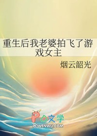 �ٺ�С˵:�������������ķ�����ϷŮ��