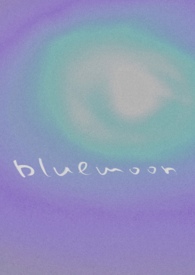 С˵:blue moon