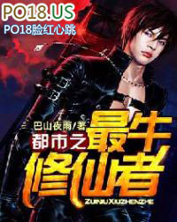 ����С˵:����֮��ţ������