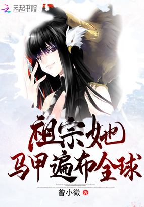 ��ʷС˵:���������ױ鲼ȫ��